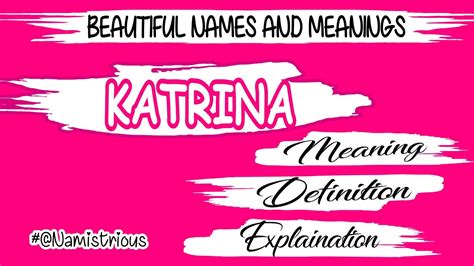 Katrina Name Meaning Katrina Meaning Katrina Name And Meanings