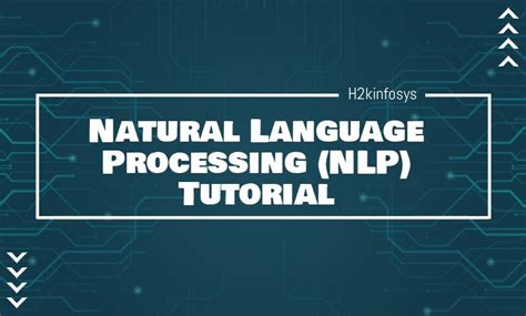 Natural Language Processing Nlp Tutorial H2kinfosys Blog