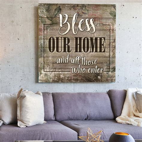 Bless Our Home And All Those Who Enter Premium Canvas Wall Art