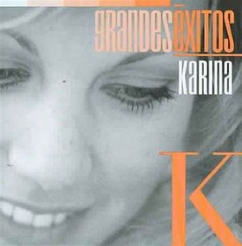 Karina Grandes Xitos Hitparade Ch