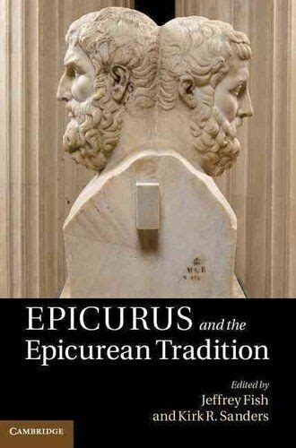 Epicurus And The Epicurean Tradition By Jeffrey Fish 9780521194785