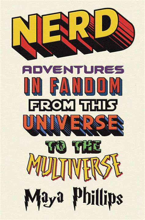 Aug221199 Nerd Adv In Fandom From This Universe To Multiverse