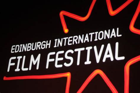 Edinburgh International Film Festival Report Week One Film Inquiry