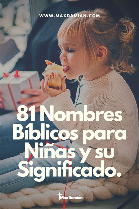 81 Nombres Bíblicos para Niñas y su Significado Nombres de niño