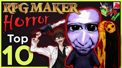 Top 10 Best Rpg Maker Horror Games 2022 Youtube