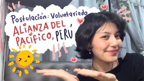 Postulaci N Voluntariado Alianza Del Pacifico Proyecto Per