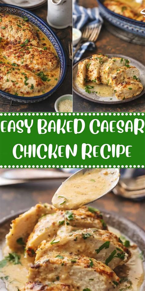 Easy Baked Caesar Chicken Recipe