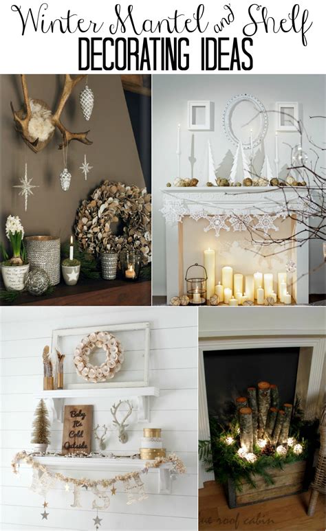 Winter Mantel And Shelf Decorating Ideas Home Stories A To Z
