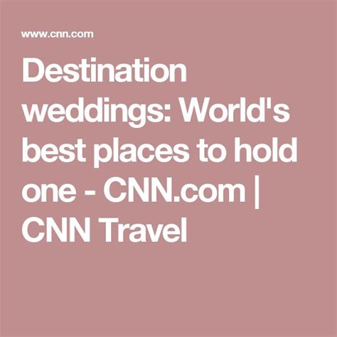 8 Best Places For A Destination Wedding Destination Wedding Cnn Travel Places To Get Married