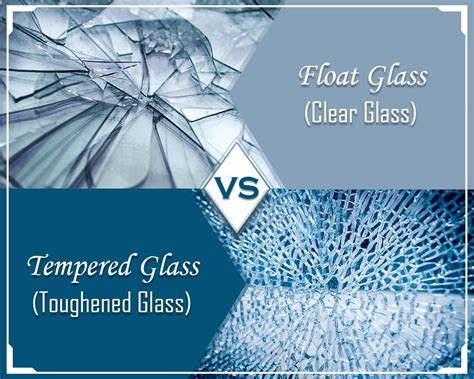 Float Glass Vs Tempered Glass Toughened Glass Know The Difference In 2020 Recycled Glass