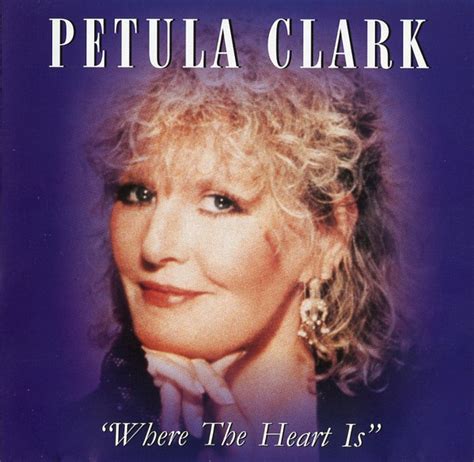Petula Clark Where The Heart Is 1998 Cd Discogs