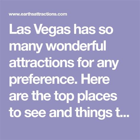 Top Places To See And Things To Do In Las Vegas Usa Earths Attractions Travel Guides By