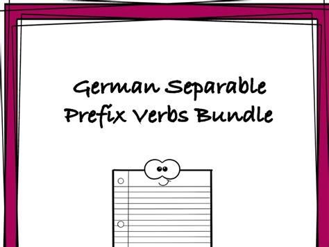 German Separable Prefix Verbs Bundle Top 4 Resources 25 Trennbare