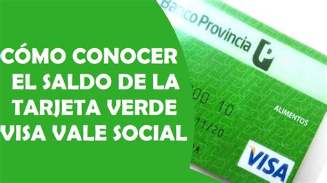 Cómo Saber El Saldo De La Tarjeta Verde Visa Vale Social 2024
