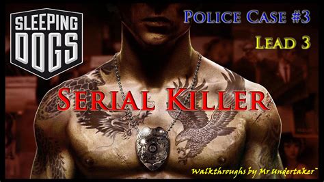 Sleeping Dogs Hd Police Case 3 Serial Killer Lead 3 Youtube