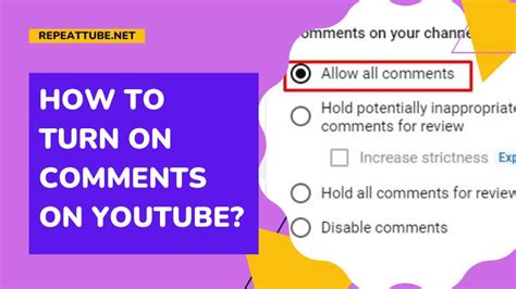 How To Turn On Comments On Youtube The Ultimate Guide