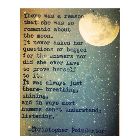 Moon Quote Christopher Poindexter Moon Love Moon Quotes Best