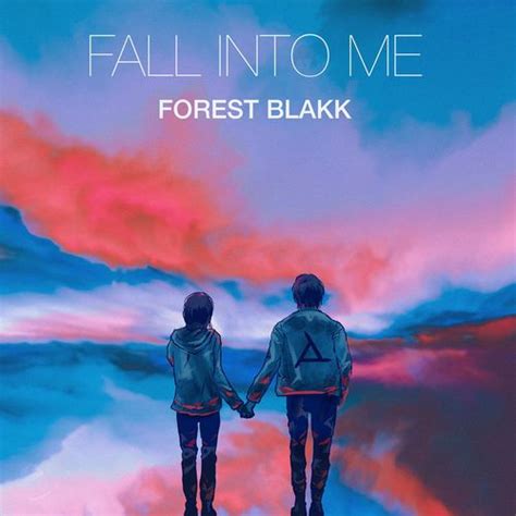 Fall Into Me Cds 2021 Alternative Forest Blakk Download