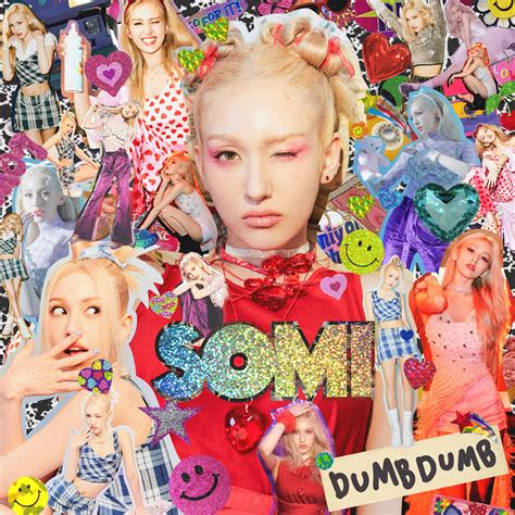 Dumb Dumbjeon Somi高音质在线试听dumb Dumb歌词歌曲下载酷狗音乐