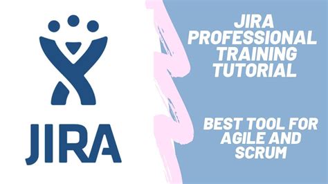 Introduction To Jira And Agile Project Management Training Tutorial Youtube