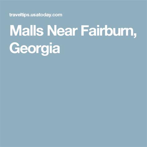 Malls Near Fairburn Georgia Fairburn Georgia Fairburn Georgia