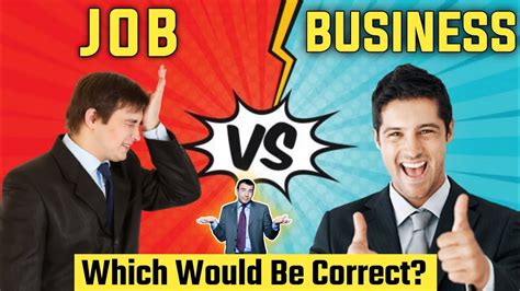 Job Vs Business Job करना चाहिए या Business Job Or Business Which Is
