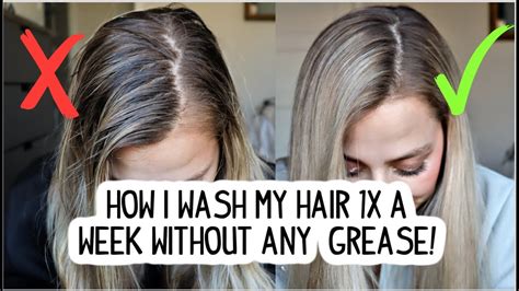 How I Wash My Hair Once A Week Tips Tricks For Greasy Hair Youtube