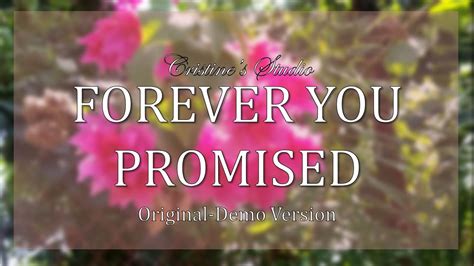 Forever You Promised Original Demo Version Youtube