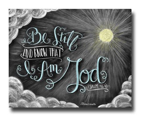 Scripture Art Bible Verse Art Be Still And Know That I Am God Be