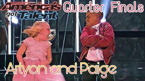 Artyon And Paige Americas Got Talent Quarter Finals Youtube