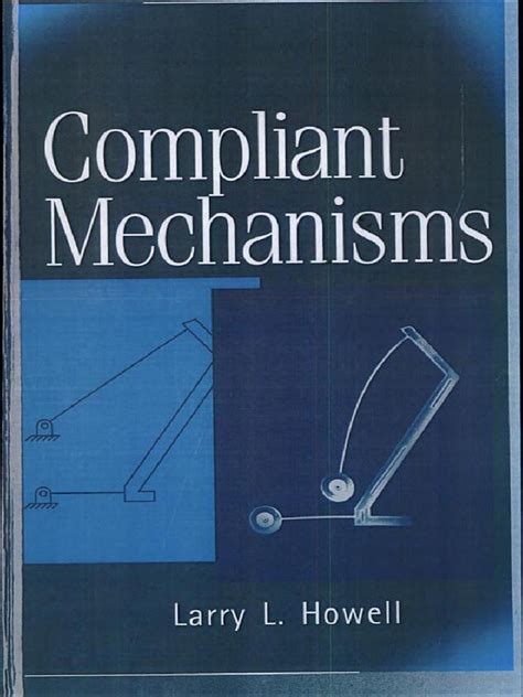 Compliant Mechanisms By Larry L Howell Pdf Pdf