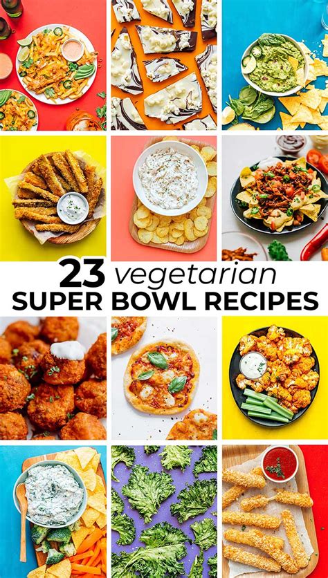 23 Vegetarian Super Bowl Recipes That Are Better Than The Commercials