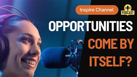 Opportunities Don T Happen You Create Them Best Motivational Video Speeches Inspire Youtube
