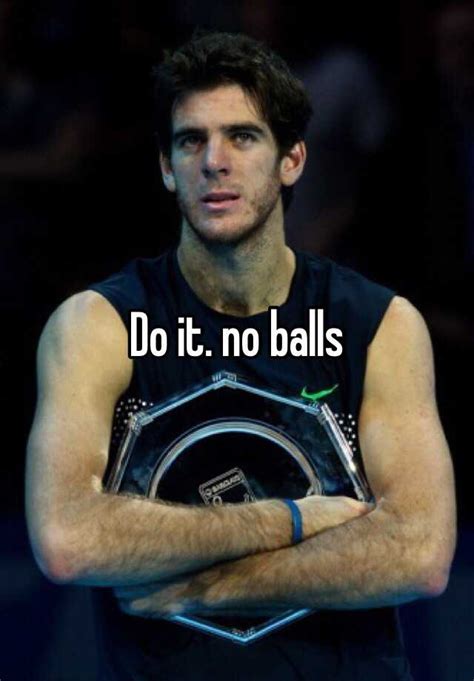 Do It No Balls