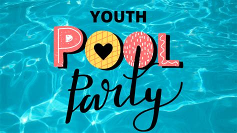 Youth Pool Party National Presbyterian Church