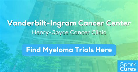 Vanderbilt Ingram Cancer Center Myeloma Trials