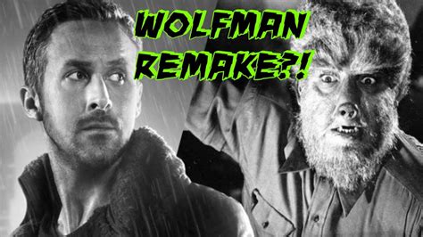 Ryan Gosling The Wolfman More New Universal Monster Movie Remakes