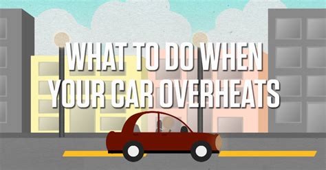 Watch What To Do When Your Car Overheats