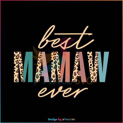 Best Mamaw Ever Leopard Mothers Day Svg Graphic Designs Files Peacesvg