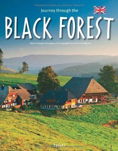 Journey Through The Black Forest Journey Through Series Annette