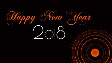 Special Happy New Year 2018 Wallpaper Hd Greetings Desktop Images