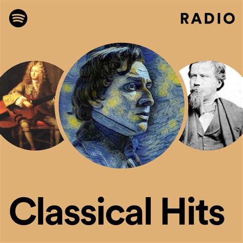 Classical Hits Radio Playlist By Spotify Spotify