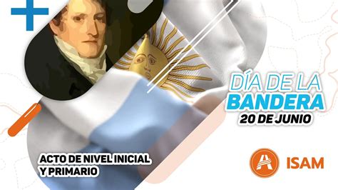 Día De La Bandera 🇦🇷🇦🇷 20 De Junio Acto Virtual 💻 De Nivel Inicial Y Primario