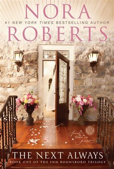 The Next Always Book One Of The Inn Boonsboro Trilogy Nora Roberts
