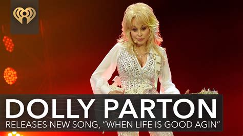 Dolly Parton Offers Message Of Hope In New Song When Life Is Good