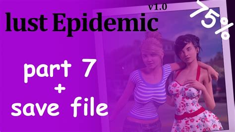 lust epidemic v1 0 update 75 part7 save data download youtube