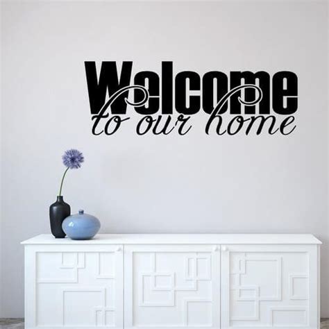 Welcome To Our Home Text Som Wallstickers