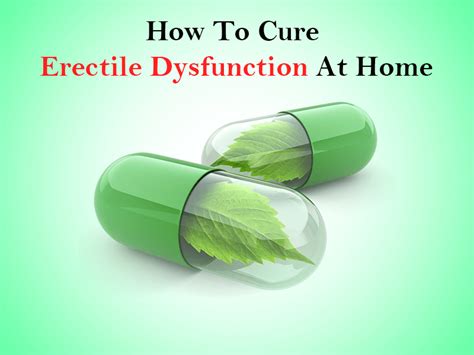 How To Cure Erectile Dysfunction At Home Actiza Pharmaceutical