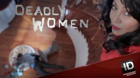 Deadly Women Premiered ‘to Have And To Kill On Id Gary Prokop