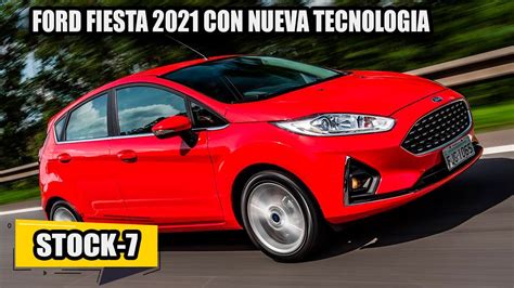 ¡nuevo Ford Fiesta 2021 Con Tecnologia Mild Hybrid Todos Los Detalles